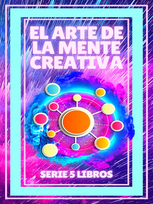 Title details for EL ARTE DE LA MENTE CREATIVA by MENTES LIBRES - Wait list